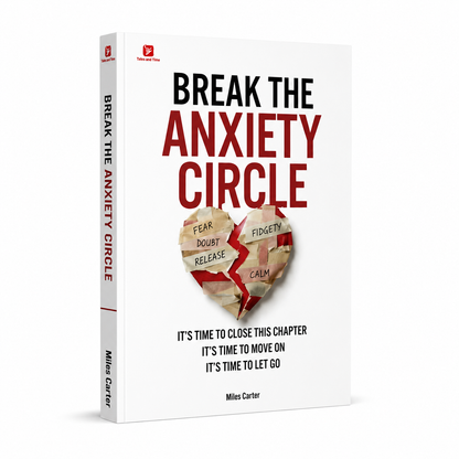 Break the Anxiety Circle